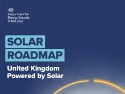 The UK’s Solar Roadmap: Why It’s More Than Just Lower Energy Bills